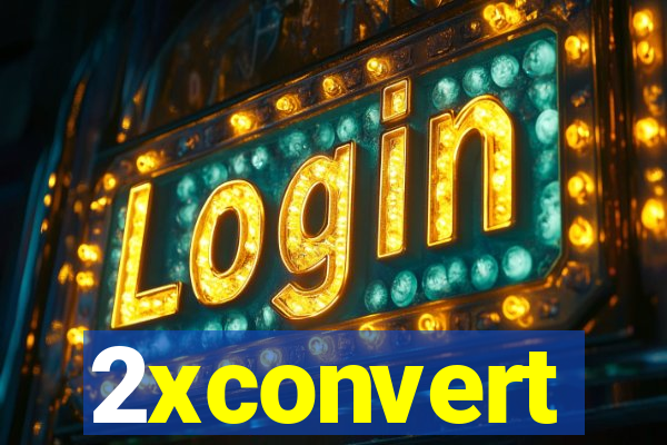 2xconvert