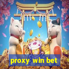 proxy win bet