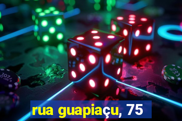 rua guapiaçu, 75