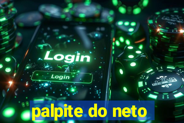 palpite do neto