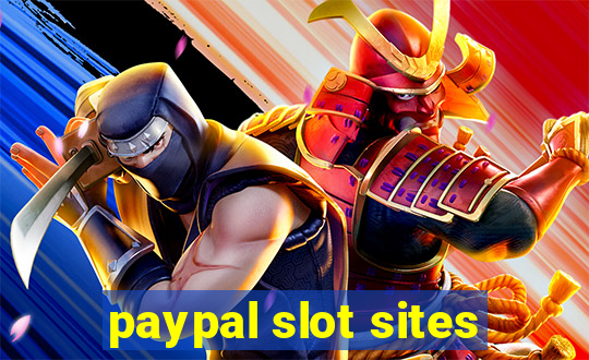 paypal slot sites