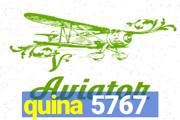 quina 5767