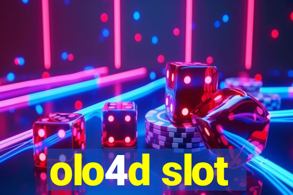 olo4d slot