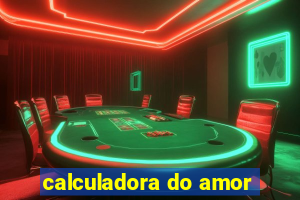 calculadora do amor