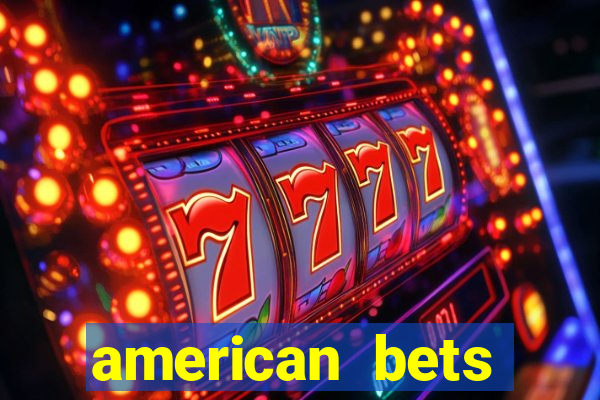 american bets apostas online