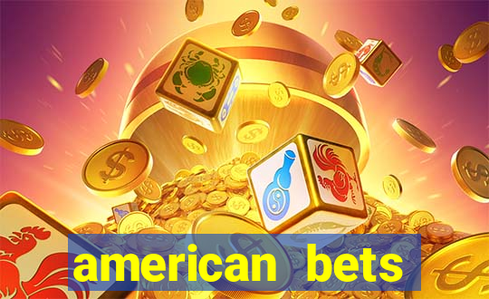 american bets apostas online