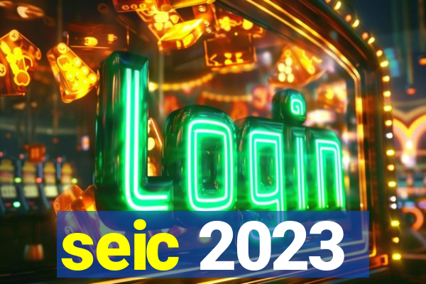 seic 2023