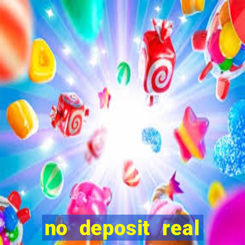 no deposit real money casino