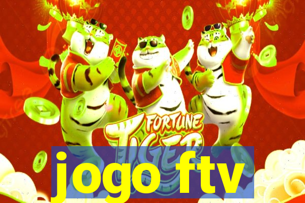 jogo ftv