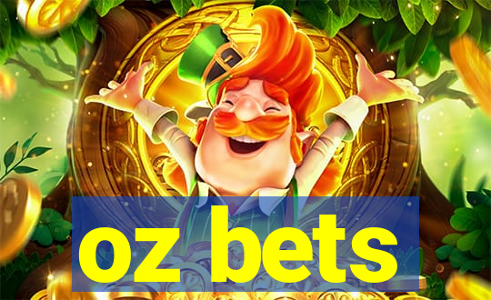 oz bets