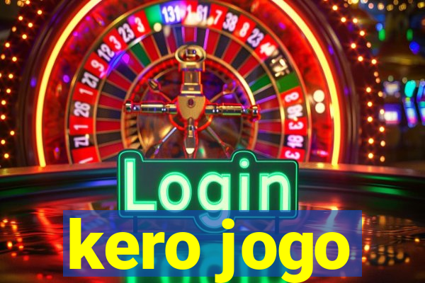 kero jogo