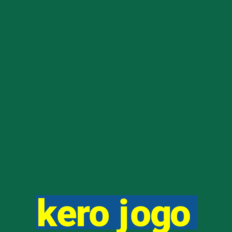 kero jogo