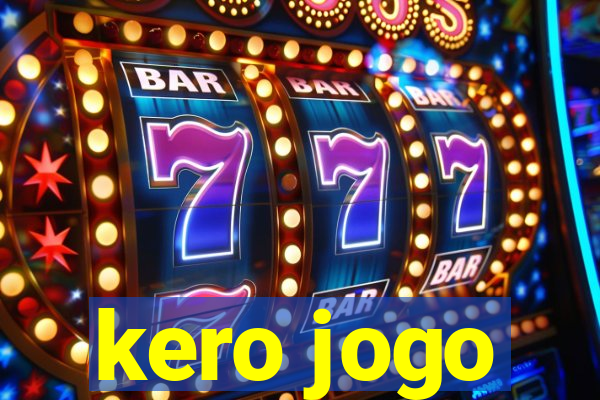 kero jogo