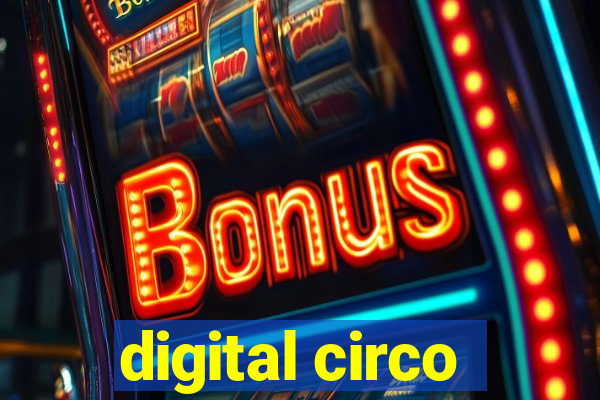 digital circo