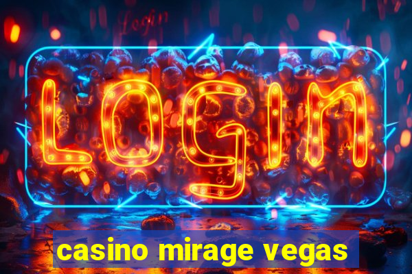 casino mirage vegas