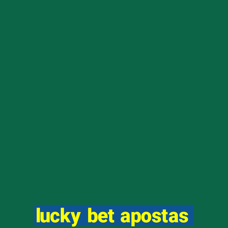 lucky bet apostas