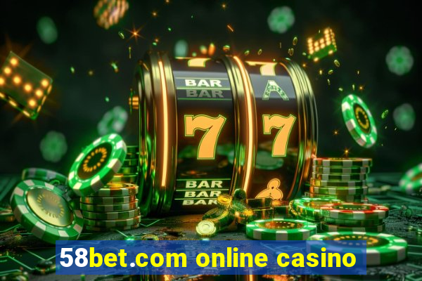 58bet.com online casino