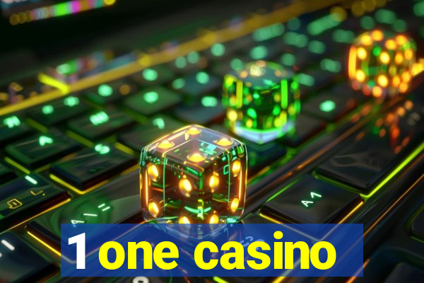 1 one casino