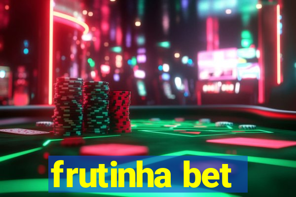 frutinha bet