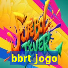 bbrt jogo