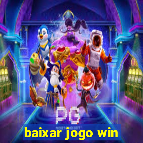 baixar jogo win