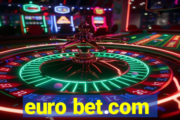 euro bet.com