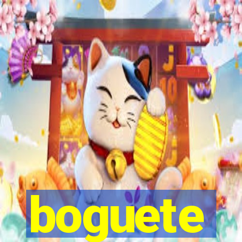 boguete