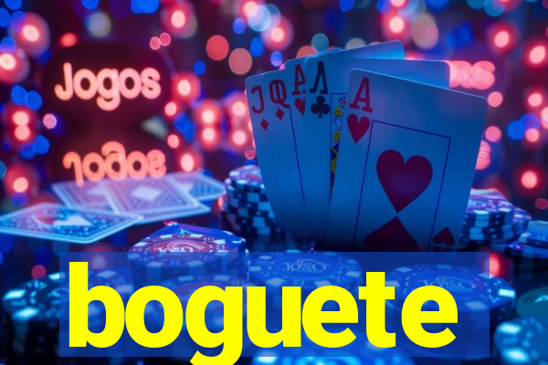 boguete