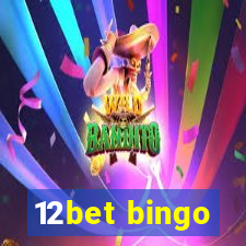 12bet bingo