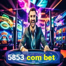 5853 com bet