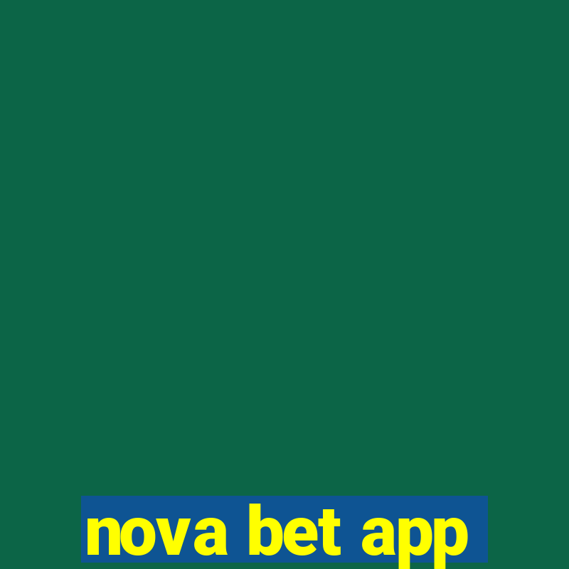 nova bet app