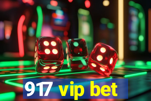 917 vip bet