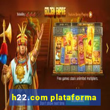 h22.com plataforma