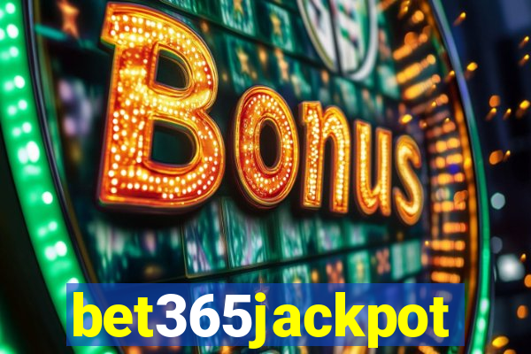 bet365jackpot