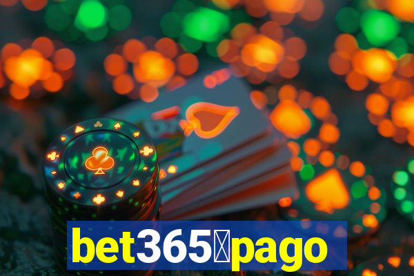 bet365茅pago