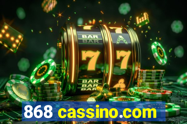 868 cassino.com