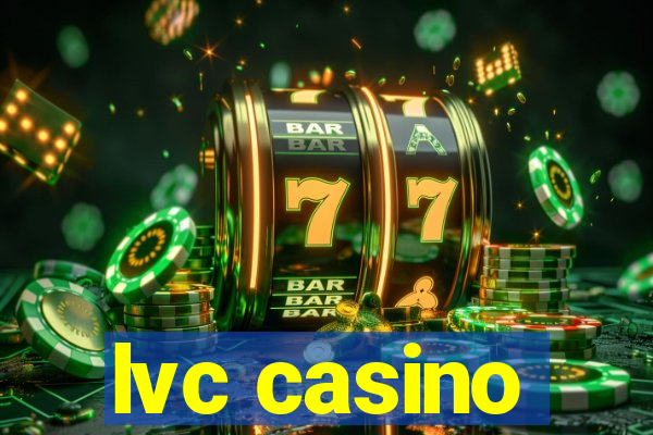 lvc casino