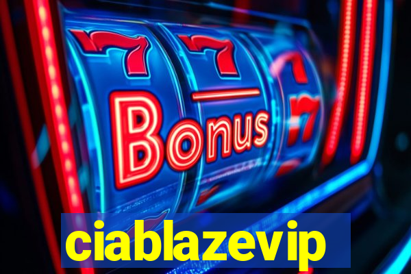 ciablazevip