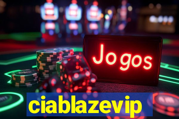 ciablazevip