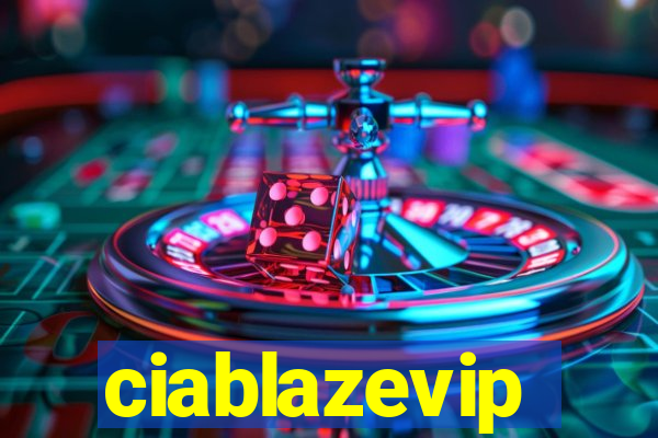 ciablazevip