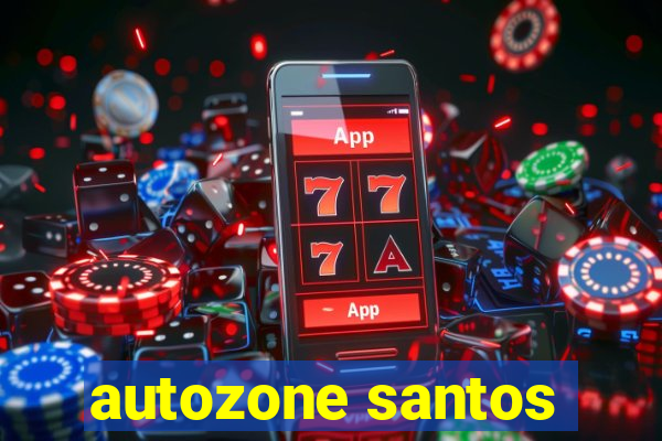 autozone santos