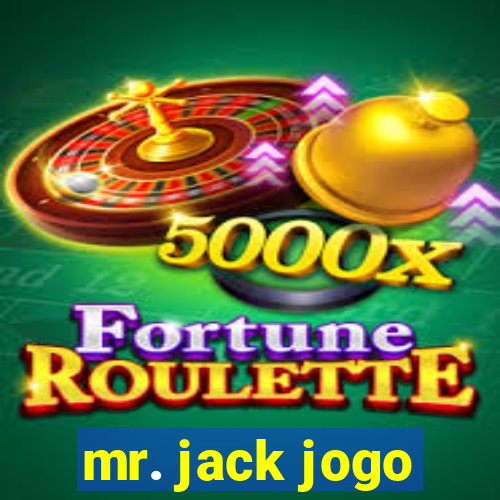 mr. jack jogo