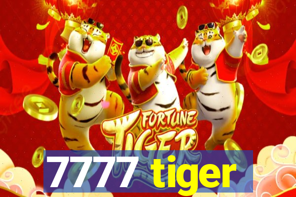 7777 tiger