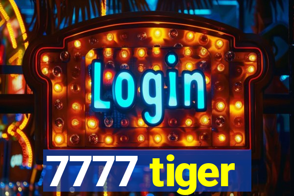 7777 tiger