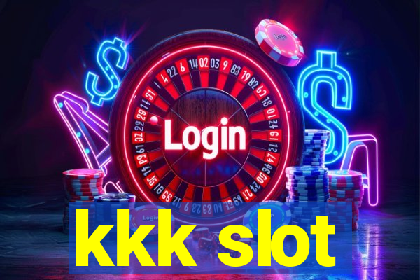 kkk slot