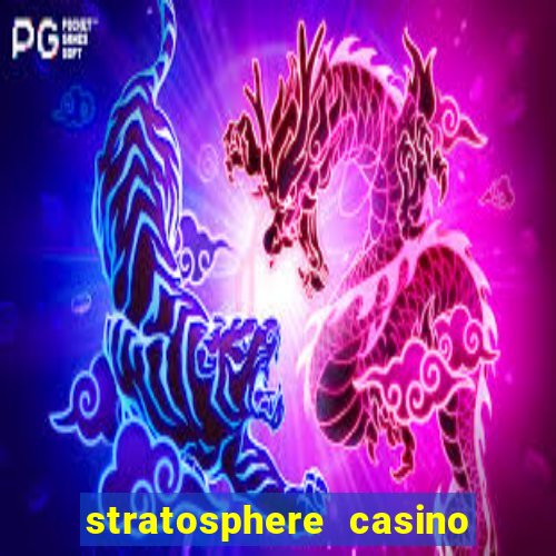 stratosphere casino las vegas