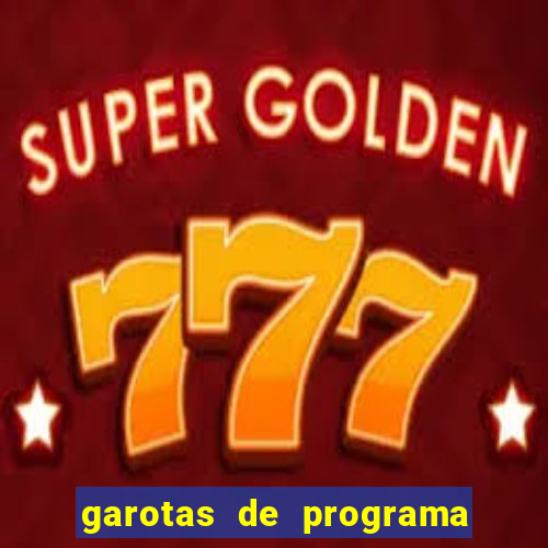 garotas de programa freguesia do o