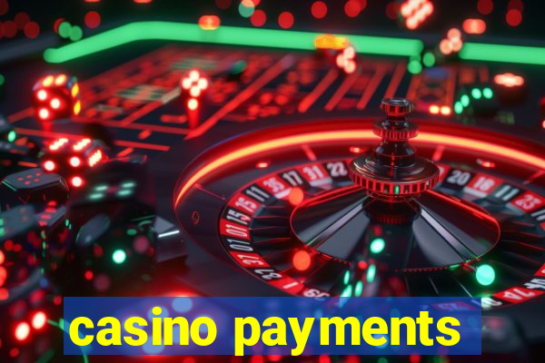 casino payments