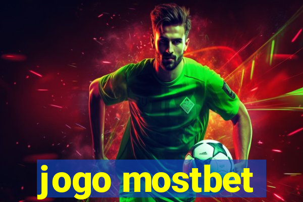 jogo mostbet