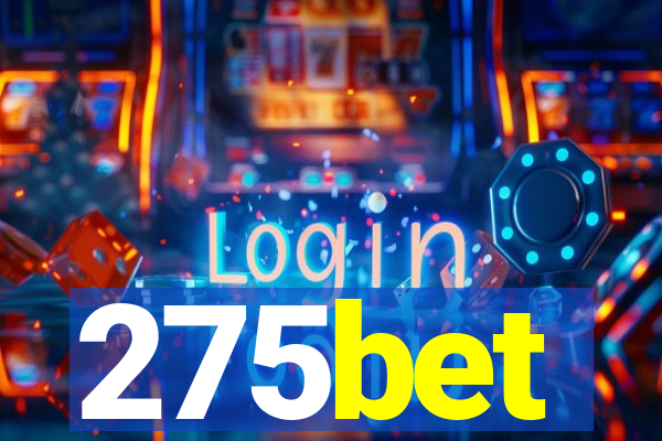 275bet